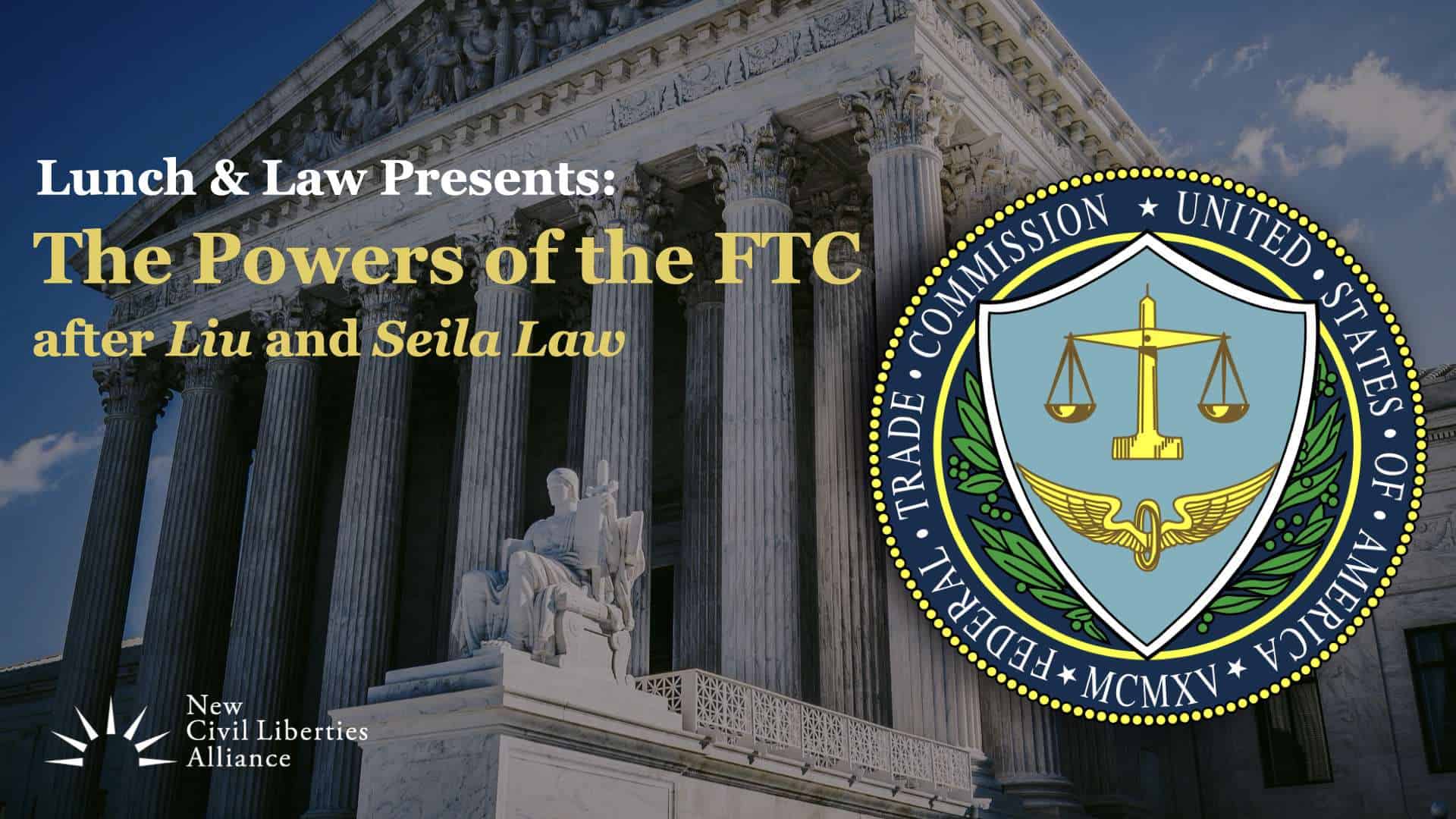The Powers of the FTC after Liu and Seila Law New Civil Liberties
