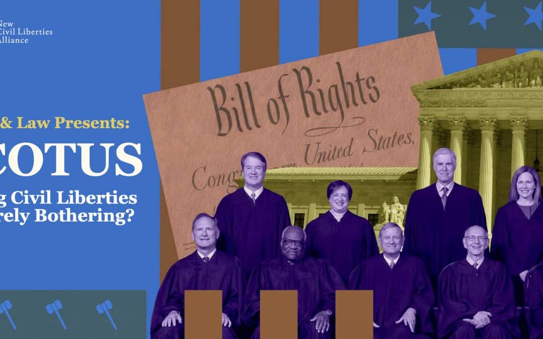 SCOTUS: Saving Civil Liberties or Barely Bothering?