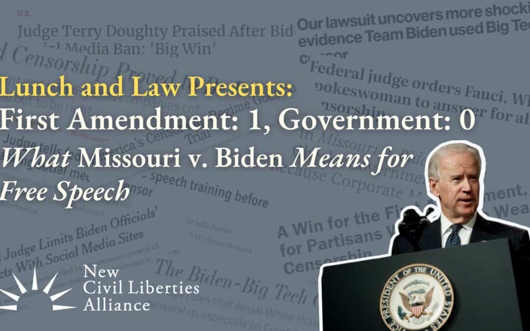 What Missouri v. Biden Means for Free Speech